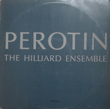 Pérotin - The Hilliard Ensemble : Perotin (LP)