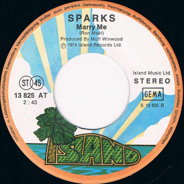 Sparks : Something For The Girl With Everything / Marry Me (7", Single)