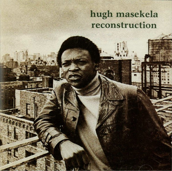 Hugh Masekela : Reconstruction (CD, Album, RE, RM)