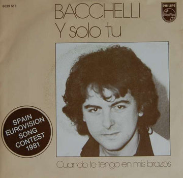 Bacchelli : Y Solo Tu (7", Single)