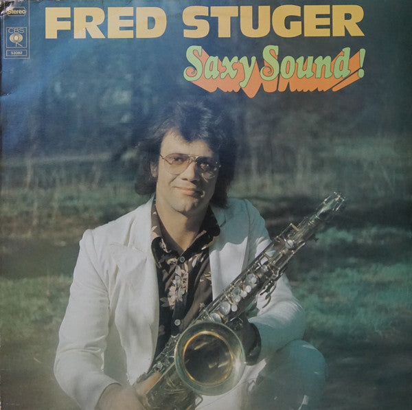 Fred Stuger : Saxy Sound! (LP, Album)