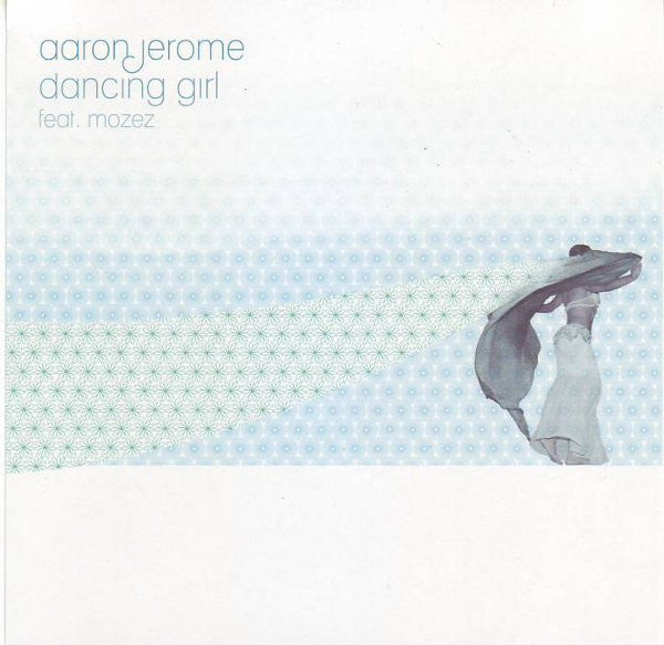 Aaron Jerome Feat. Mozez : Dancing Girl (CD, Maxi, Promo)