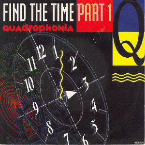 Quadrophonia : Find The Time (Part 1) (12")