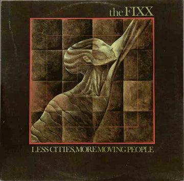 The Fixx : Less Cities, More Moving People (12")