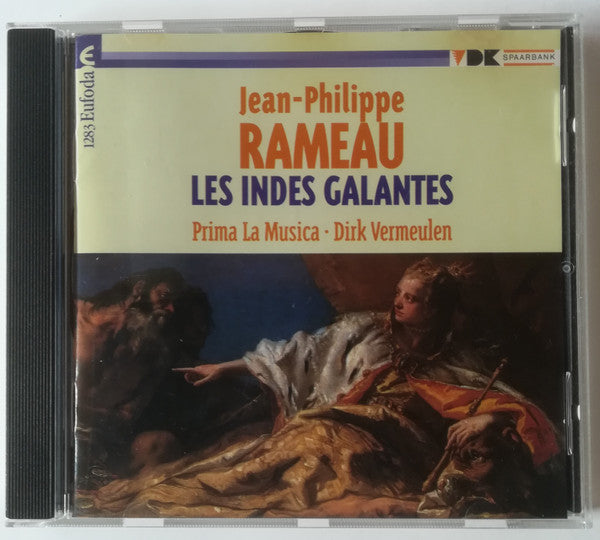 Jean-Philippe Rameau - Prima La Musica ∙ Dirk Vermeulen : Les Indes Galantes (CD, Album)
