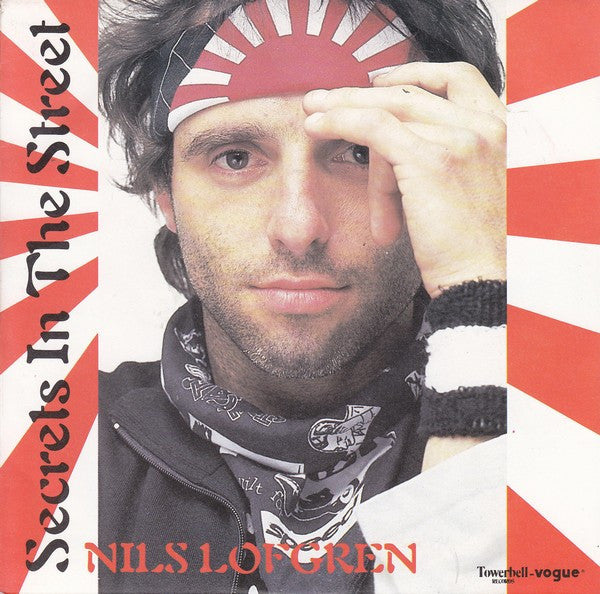 Nils Lofgren : Secrets In The Street (7", Single)