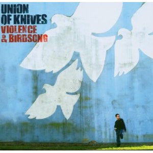 Union Of Knives : Violence & Birdsong (CD, Album)