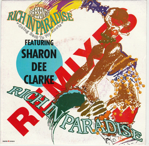 FPI Project Featuring Sharon Dee Clarke : Rich In Paradise "Going Back To My Roots" (Remixes) (7")