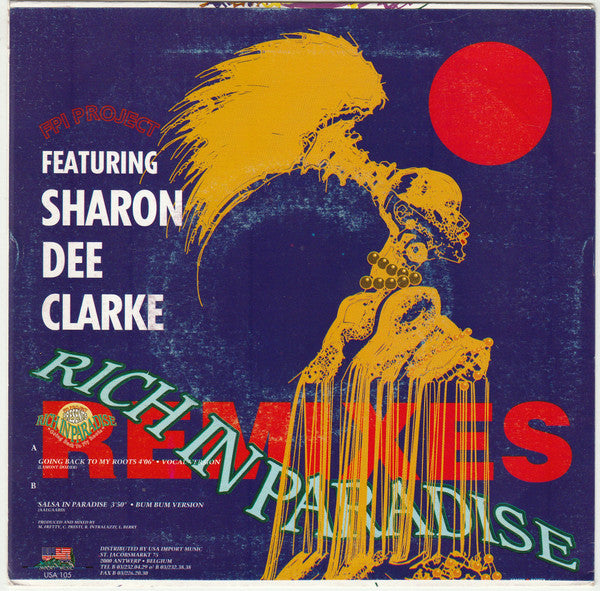 FPI Project Featuring Sharon Dee Clarke : Rich In Paradise "Going Back To My Roots" (Remixes) (7", Single)