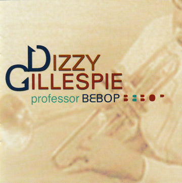 Dizzy Gillespie : Professor Bebop (2xCD, Comp)