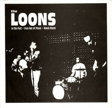 The Loons : In The Past (7")