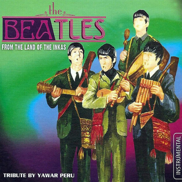 YAWAR : The Beatles From The Land Of The Incas (CD, Comp)