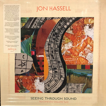 Jon Hassell : Seeing Through Sound (Pentimento Volume Two) (LP, Album)