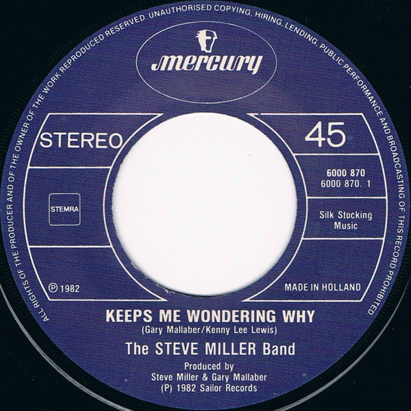 Steve Miller Band : Keeps Me Wondering Why (7", Single)