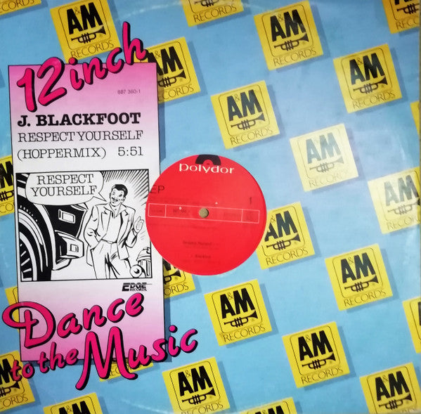 J. Blackfoot : Respect Yourself (Hoppermix) (12", Maxi)