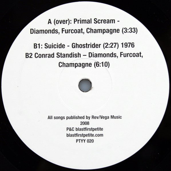 Primal Scream / Suicide / Conrad Standish : Diamonds, Furcoat, Champagne (10", EP, Ltd, Num)
