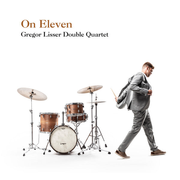 Gregor Lisser Double Quartet : On Eleven (CD, Album)
