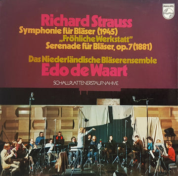 Richard Strauss, Edo de Waart, Nederlands Blazers Ensemble : Symphonie Für Bläser "Fröhliche Werkstatt" / Serenade Für Bläser, Op. 7  (LP)