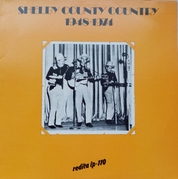 Various : Shelby County Country 1948-1974 (LP, Comp, Ora)