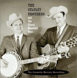 The Stanley Brothers And The Clinch Mountain Boys : The Complete Mercury Recordings (2xCD, Comp, RM)