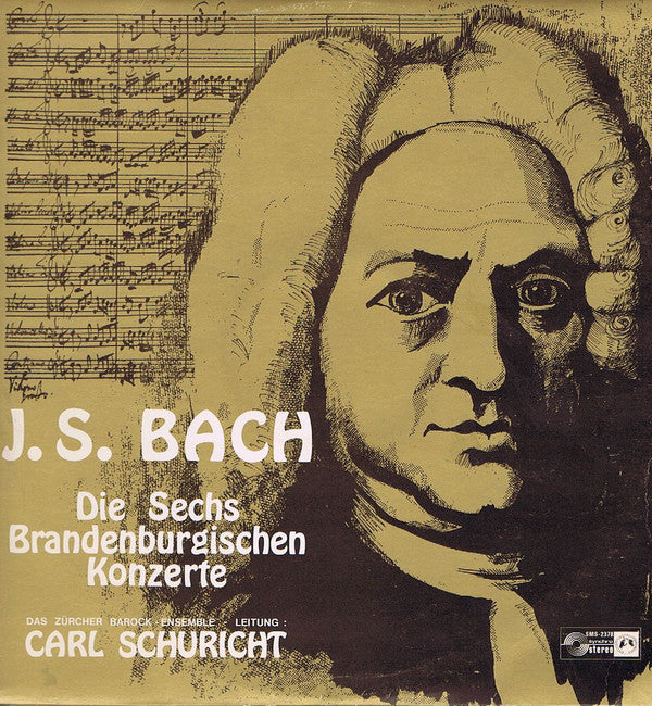 Johann Sebastian Bach – Ensemble Baroque De Zurich - Carl Schuricht : Die Sechs Brandenburgischen Konzerte (2xLP)