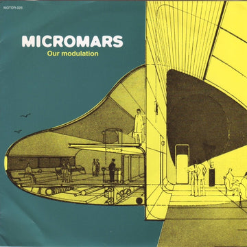 Micromars : Our Modulation (7")