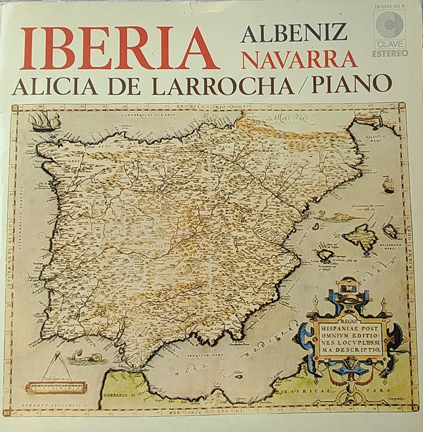 Isaac Albéniz - Alicia De Larrocha : Iberia-Navarra (2xLP, Album, RE, Gat)