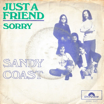 Sandy Coast : Just A Friend / Sorry (7", Single, Big)