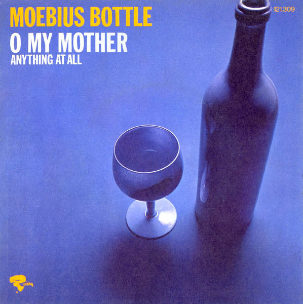 Moebius Bottle : O My Mother (7", Single, blu)
