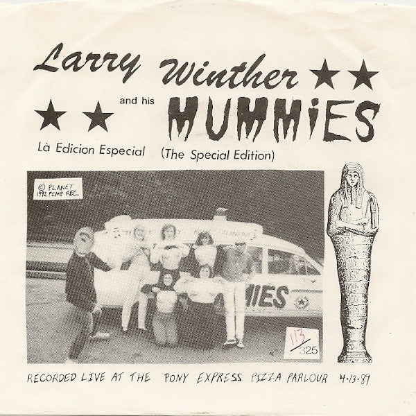 Larry Winther And His The Mummies : Larry Winther And His Mummies (7", Num, S/Edition)