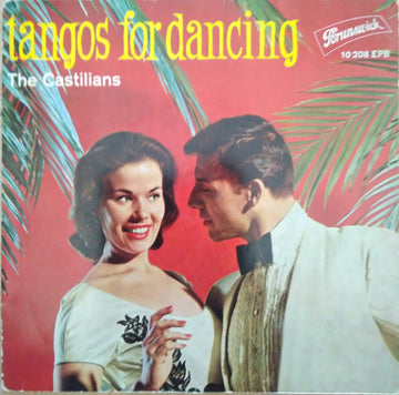 The Castilians : Tangos For Dancing (7", EP)