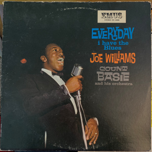 Joe Williams / Count Basie And His Orchestra* : Everyday I Have The Blues (LP, Album, RE)