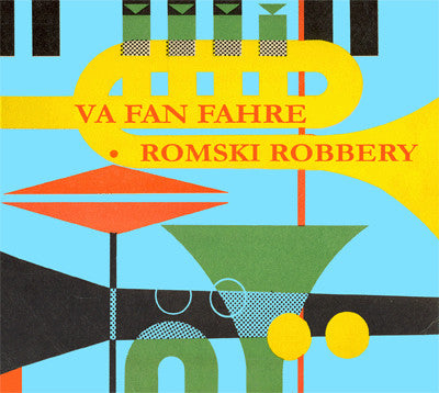 Va Fan Fahre : Romski Robbery (CD, Album)