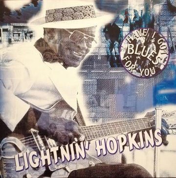 Lightnin' Hopkins : Have I Got Blues For You (CD, Comp)