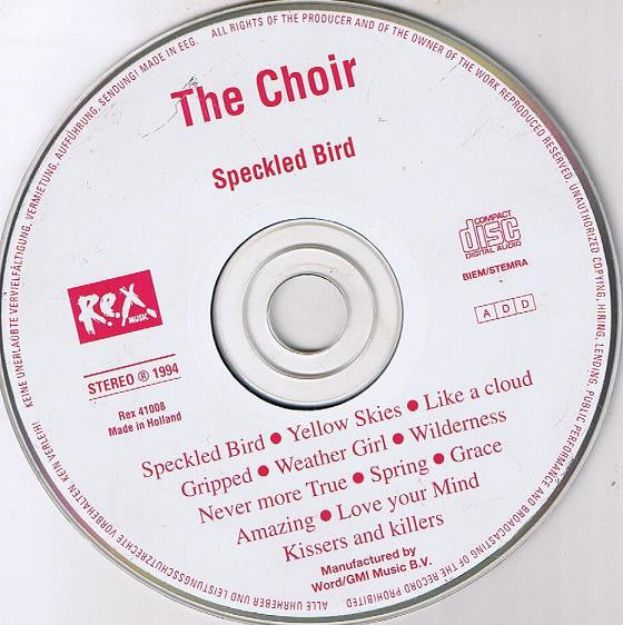 The Choir (2) : Speckled Bird (CD, Album)