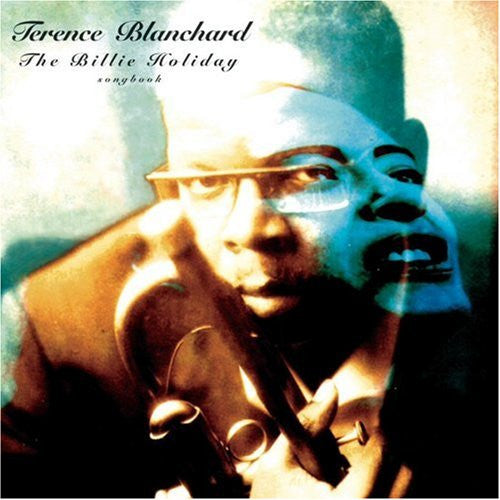 Terence Blanchard : The Billie Holiday Songbook (CD, Album)