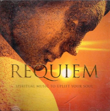 Various : Requiem (Spiritual Music To Uplift Your Soul) (CD, Album, Comp)