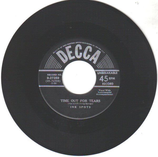 The Ink Spots : Time Out For Tears / Dream Awhile (7", Single)