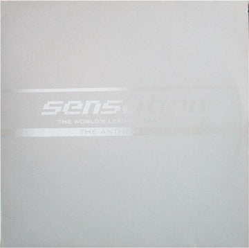 Sensation (2) : The Anthem 2003 (White Edition) (12")
