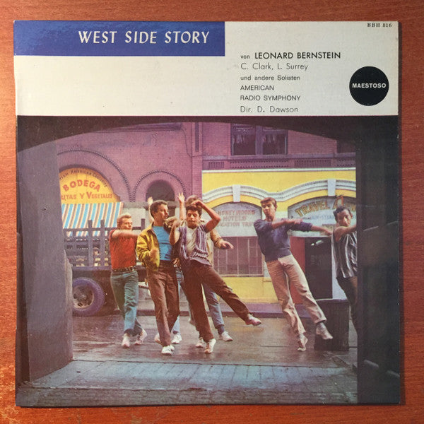 Leonard Bernstein, C. Clark, L. Surrey, American Radio Symphony*, D. Dawson* : West Side Story (10")