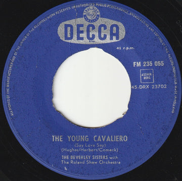 The Beverley Sisters : The Young Cavaliero (7")