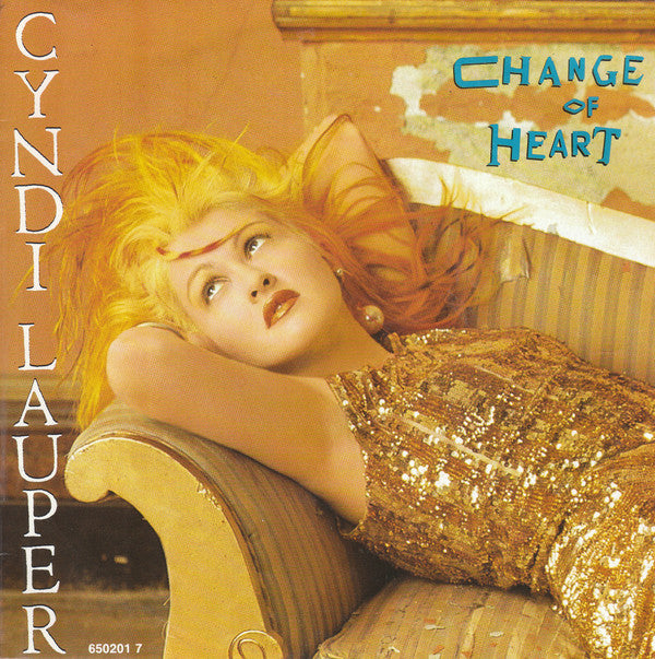 Cyndi Lauper : Change Of Heart (7", Single)