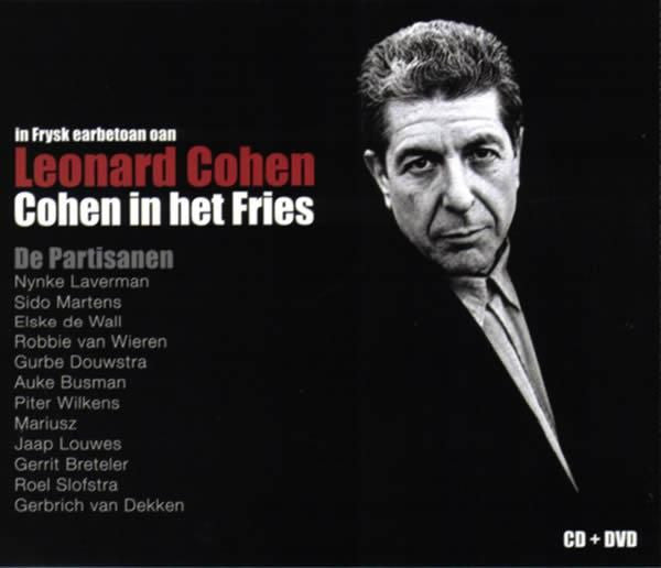 De Partisanen : Cohen In Het Fries - In Frysk Earbetoan Oan Leonard Cohen (CD, Album + DVD-V, Multichannel, PAL)