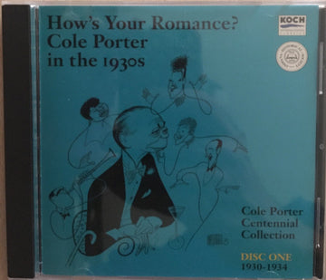 Various  /  Cole Porter : How's Your Romance? - Cole Porter In The 1930s - Disc One 1930-1934 (CD, Comp)
