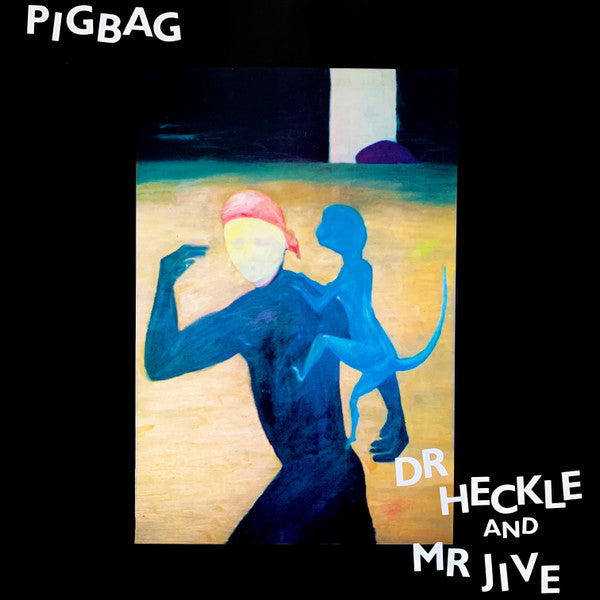 Pigbag : Dr Heckle And Mr Jive (LP, Album, RE)