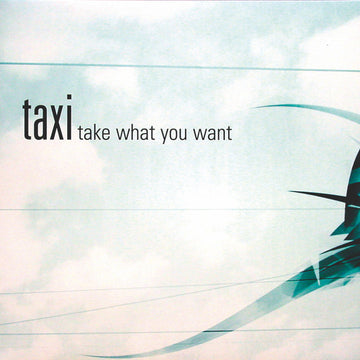 Taxi : Take What You Want (12", 180)