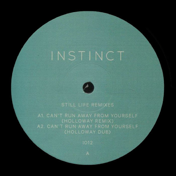 Instinct (29) : Still Life Remixes (12")