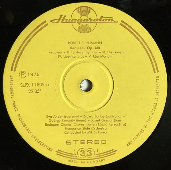 Robert Schumann - Éva Andor, Katalin Szőkefalvi-Nagy, Zsuzsa Barlay, Livia Budai, György Korondy, József Gregor, Budapesti Kórus, Hungarian State Orchestra, Forrai Miklós : Requiem / Requiem Für Mignon (LP)