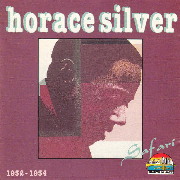 Horace Silver : Safari (1952 - 1954) (CD, Comp)