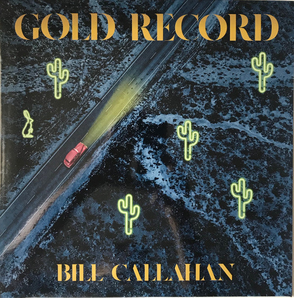 Bill Callahan : Gold Record (LP, Album)